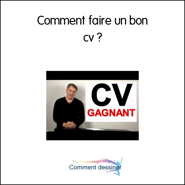 Comment faire un bon cv